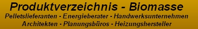 hackschnitzelheizung produktverzeichnis Biomasse hackschnitzelheizung produktverzeichnis Biomasse